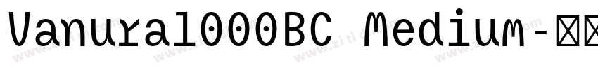 Vanura1000BC Medium字体转换